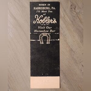 When In Harrisburg, PA. I'll Meet You at Kobler's Matchbook Cover [Read Details]